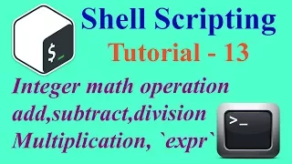 Shell Scripting Tutorial - 13 Add Subtract Multiply Division with Integer Numbers Som Tips