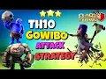 coc Th10 GoWiBo attack strategy 3star