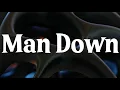 Rihanna - Man Down