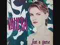 Download Lagu Vanessa ‎– Just A Game (1989)