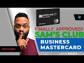 Why I Got Denied 3X By Synchrony Bank for The Sam s Club Business Mastercard Approved the 4th Time