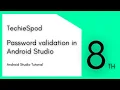 Password Validation in Android Studio Android studio Java Techiespod