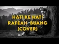 Lagu Hati ke Hati - Rafeah Buang ( Megat A -Dark Country Cover)