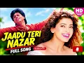 Jaadu Teri Nazar Song | Darr | Shah Rukh Khan, Juhi Chawla | Udit Narayan | Shiv-Hari | Anand Bakshi