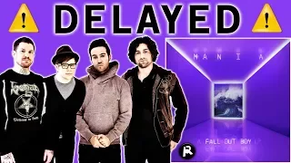 the problem with fall out boy delaying new album mania