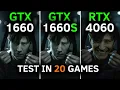 GTX 1660 vs GTX 1660 SUPER vs RTX 4060 Test in 20 Games at 1080p Should You Upgrade 2025