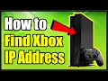 How to FIND your XBOX ONE IP ADDRESS Fast Method