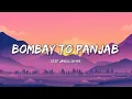 Download Lagu Bombay To Punjab - DEEP JANDU Ft. DIVINE (Lyrics) | Lyrical Bam Panjabi