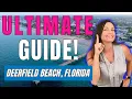 Living in Deerfield Beach Florida The Ultimate Guide