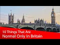 Lagu 10 Things That Are Normal in Britain But Nowhere Else