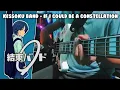 Download Lagu Bocchi The Rock | Kessoku Band - If i Could be a Constellation_Bass cover