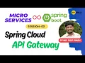 Micro Services Session 02 Spring Cloud API Gateway Implementation Routing Configuration