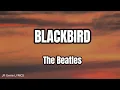 Blackbird (LYRICS) - The Beatles - White Album (1968)