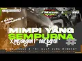 Download Lagu DJ TRAP MIMPI YANG SEMPURNA X WEJANGAN VIRAL | BASS BLAYER-BLAYER VIRAL TIKTOK 2024 | BASS TOBRUT