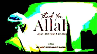 Download Thank You Allah - ALYAH (Lyrics) (feat. Cat Farish \u0026 Ustaz Haris) MP3