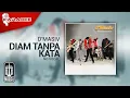 Download Lagu D'MASIV - Diam Tanpa Kata (Original Karaoke Video) | No Vocal