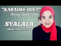 Download Lagu Syalala | Karaoke duet tanpa vokal cowok