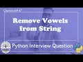 Python Remove Vowels from a String Python Interview Questions DE Interview Questions FAANG