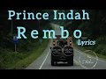 Download Lagu Prince Indah - Rembo (Official Lyrics sms SKIZA 9844757 to 811)