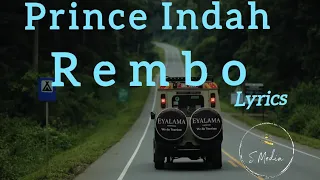 prince indah rembo official lyrics sms skiza 9844757 to 811 