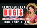 Download Lagu 🎧 KUMPULAN LAGU BUGIS MENJELANG TAHUN BARU 2026 🎆 MP3