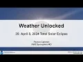Weather Unlocked April 8 2024 Total Solar Eclipse