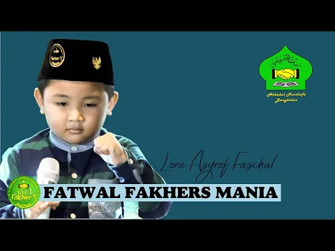 Download MP3 FATWAL FAKHERS MANIA / AHBABUL MUSTHOFA BANGKALAN