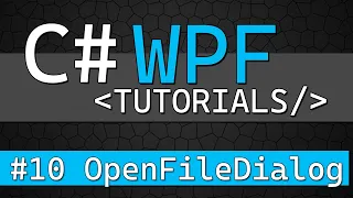 C WPF Tutorial - OpenFileDialog File Picker