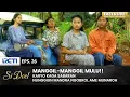 Download Lagu TEREAK MULU!! Mandra Jadi Buru-Buru Ngomong Ame Munaroh | SI DOEL | EPS.25 | SEASON 3 (1/2)