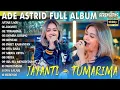 Download Lagu ADE ASTRID FULL ALBUM JAYABTI -TUMARIMA