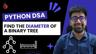 DSA in Python - Diameter of Binary Tree Optimized DFS Approach Leetcode 543