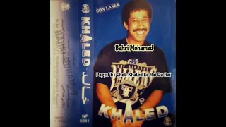 Cheb Khaled Rani Halef Ma Nkhalikch Chfaya الشاب خالد راني حالف ما نخليكش شفاية 