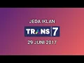Jeda Iklan Trans 7 (29 Juni 2017)