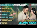 Download Lagu SELAMAT MALAM - AKU TAK BUTUH CINTA || IRWAN FT LAILA || DANGDUT APIK || SIMPATIK TERBARU 2025