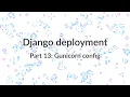 Simple Django Deployment part 13 - Adding Gunicorn config