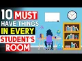 10 THINGS that should be in EVERY STUDENT S ROOM