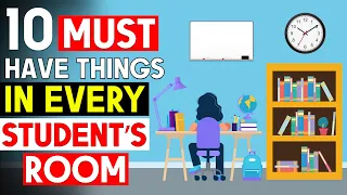 10 THINGS that should be in EVERY STUDENT S ROOM