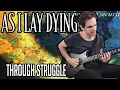Download Lagu As I Lay Dying | Through Struggle | GUITAR COVER (2020) + Screen Tabs