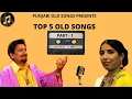 Download Lagu TOP 5 OLD SONGS || NARINDER BIBA \u0026 KULDEEP MANAK || PART -1 || PUNJABI OLD SONGS