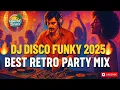 Download Lagu 🔥 Nostalgia Disco Funky 2025 – Mix Retro Paling Hits! 🔥