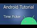How to use a Timepicker - Android Tutorial