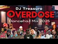 Download Lagu DJ Treasure Dancehall Mix 2025 Vol. 1 | OVERDOSE - Masicka, Chronic Law, Popcaan, Jamal, Squash, 450