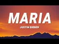 Lagu Justin Bieber - Maria (Lyrics)