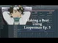 Making a Beat Using Looperman Ep 5 Beginner FL Studio Tutorial ProdbyRaia