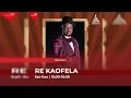 Re Kaofela le Veli Moloi