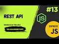 REST API Explained in Telugu What is REST API How it Works with Node js