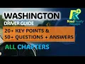 Washington Driver Guide - ALL Chapters Recap 20 Key Points 50 Questions Per Chapter