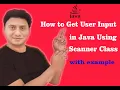 Getting Input From User in Java Taking Input From Keyboard in Java Use of Scanner Class in Java