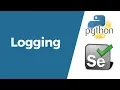 Selenium with Python Tutorial 29-Logging Generate log file