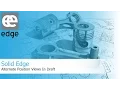 Solid Edge - Alternate position views in draft